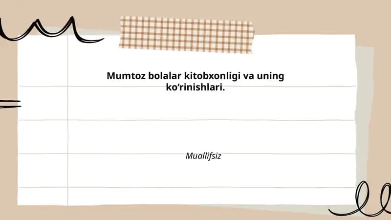Mumtoz bolalar kitobxonligi va uning ko‘rinishlari