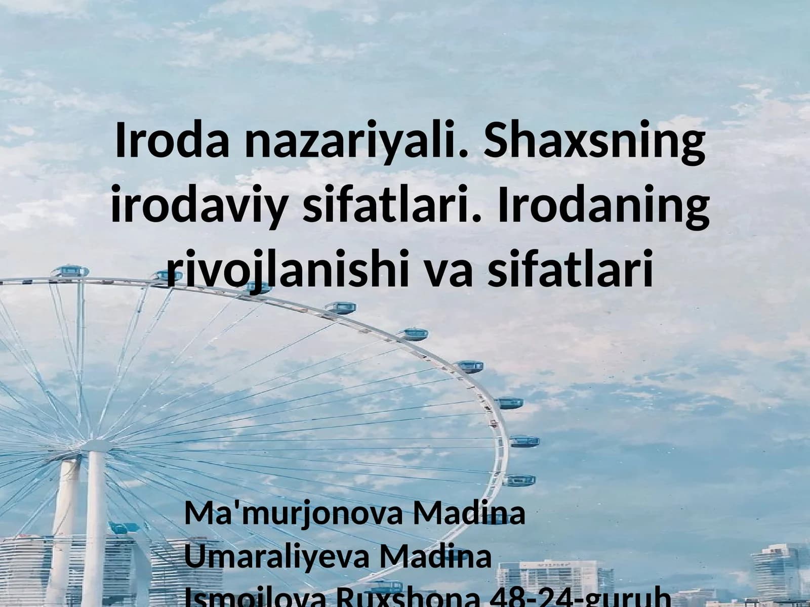 Iroda Nazariyasi va Irodaviy Sifatlar