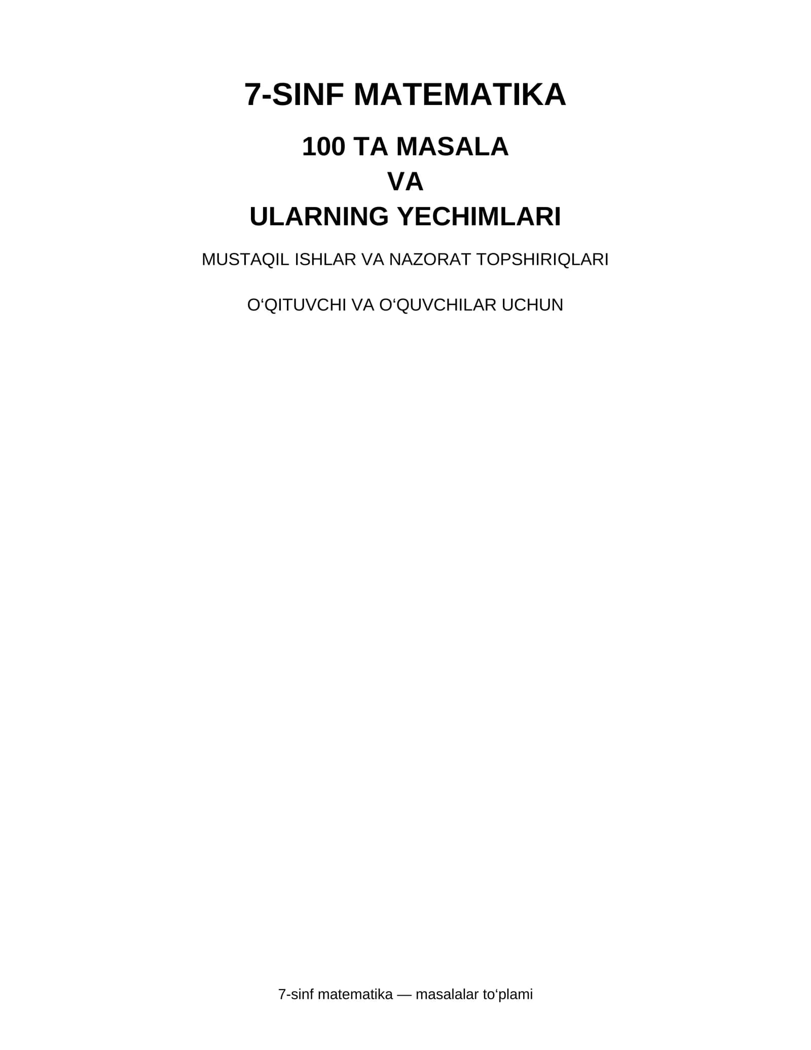 7-sinf matematika — 100 ta masala va ularning yechimlari