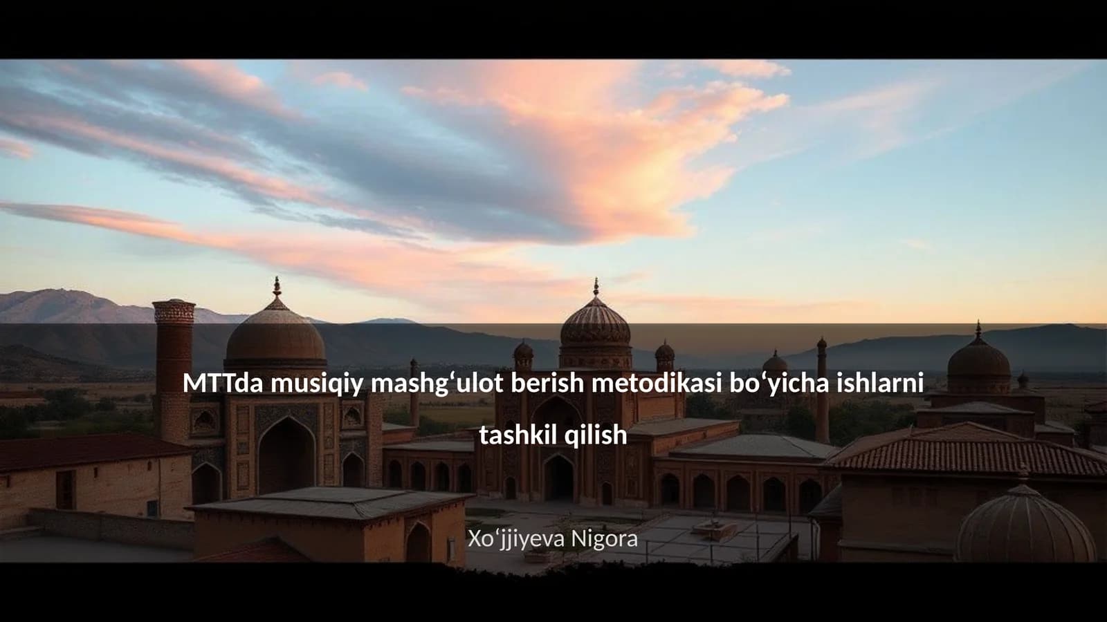 MTTda musiqiy mashgʻulot berish metodikasi boʻyicha ishlarni tashkil qilish