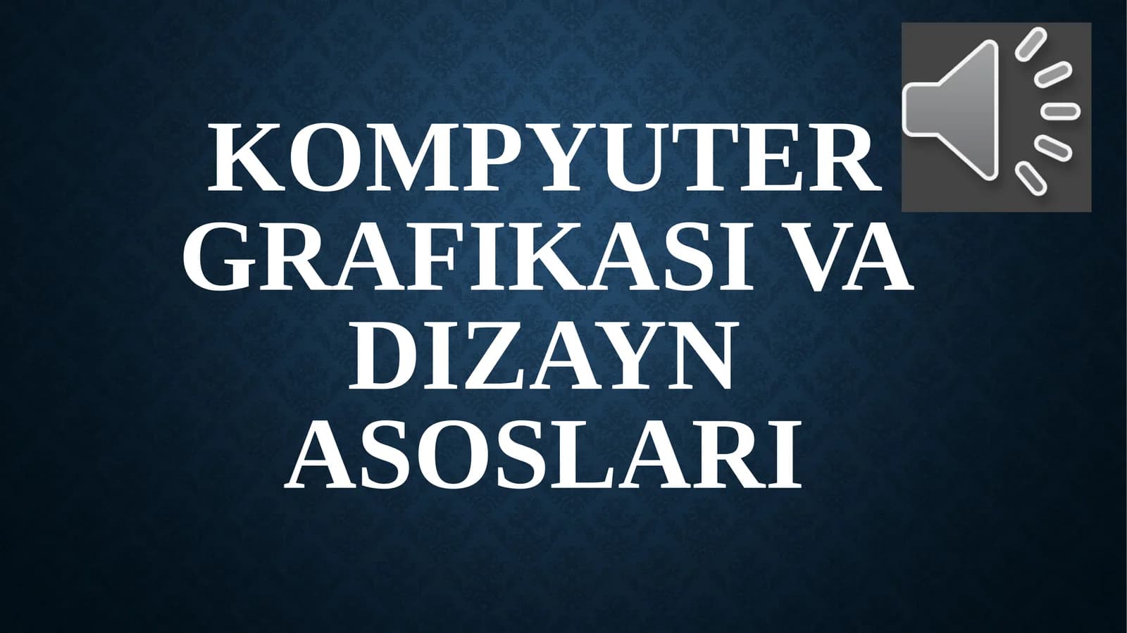 Kompyutergrafikasivadizaynasoslari