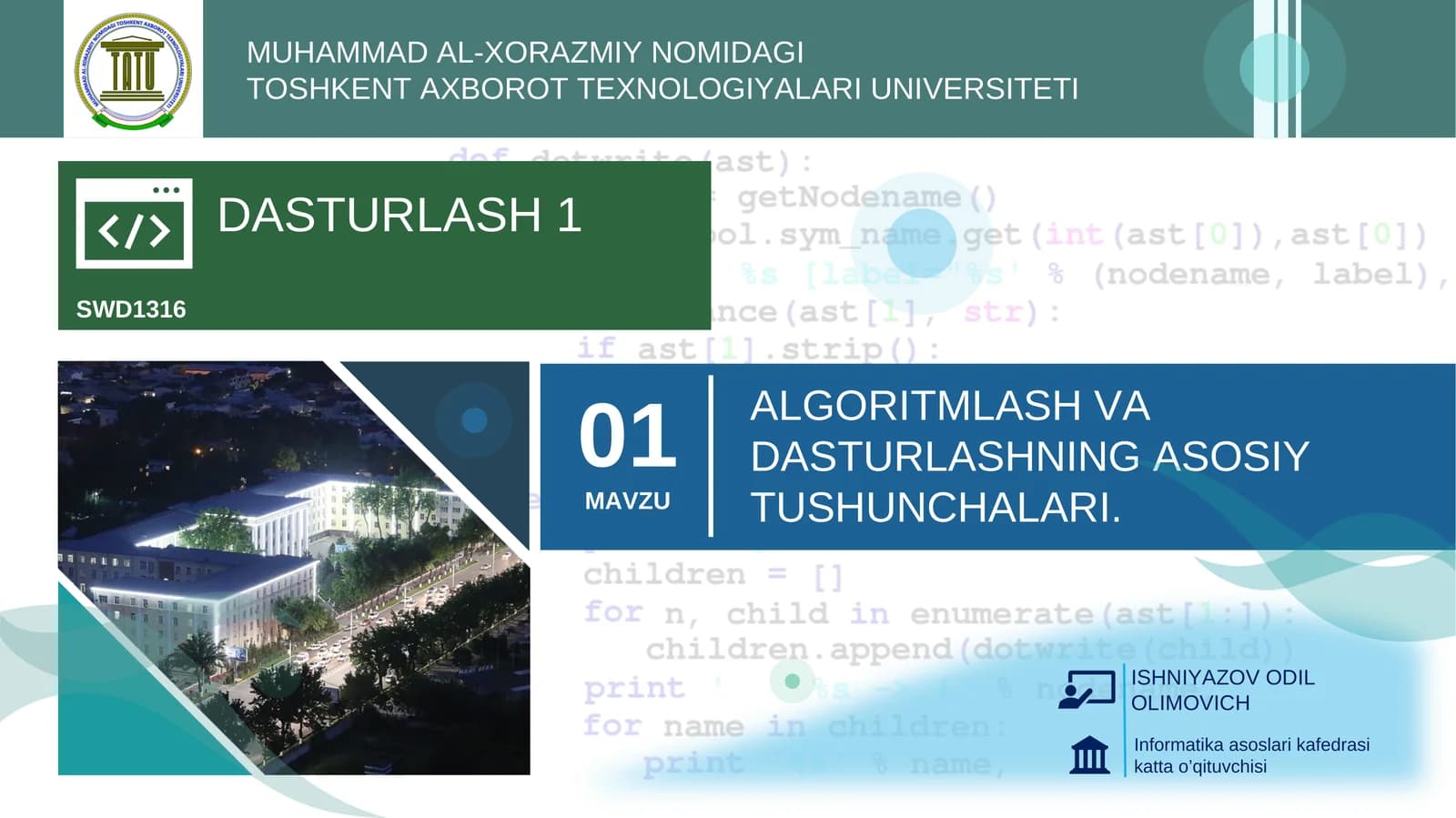 ALGORITMLASH VA DASTURLASHNING ASOSIY TUSHUNCHALARI