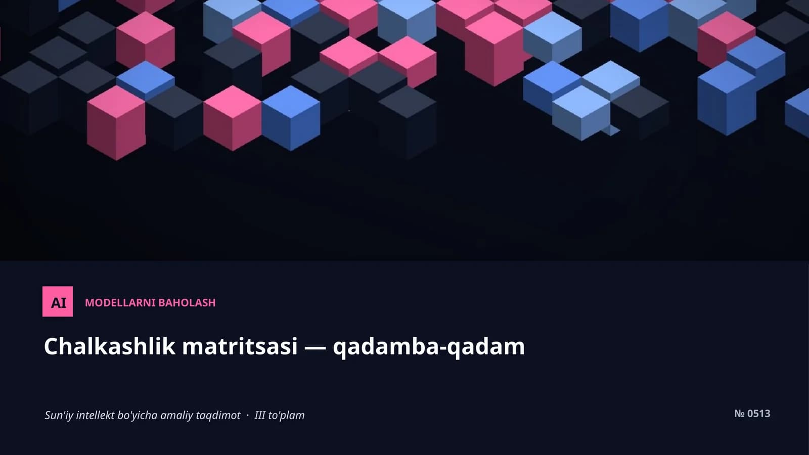 MODELLARNI BAHOLASH