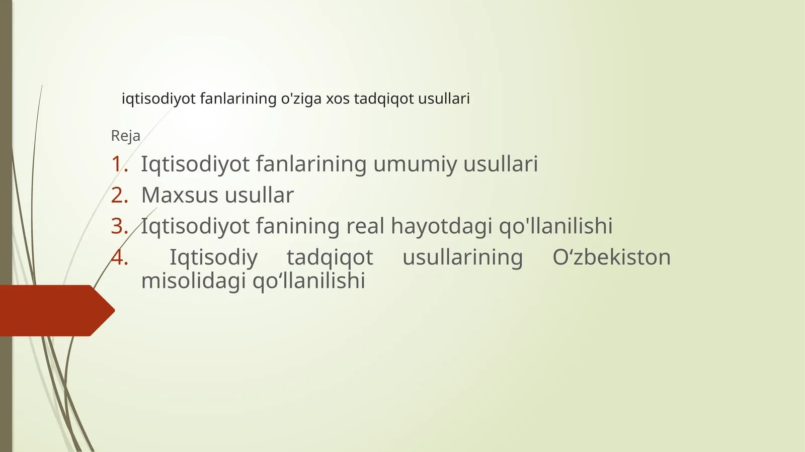 Iqtisodiyot fanlarining o'ziga xos tadqiqot uslubiyati