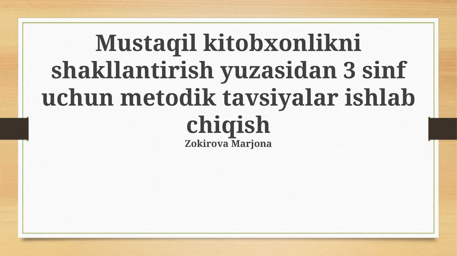 Mustaqil kitobxonlikni shakllantirish yuzasidan 3 sinf uchun metodik tavsiyalar ishlab chiqish
