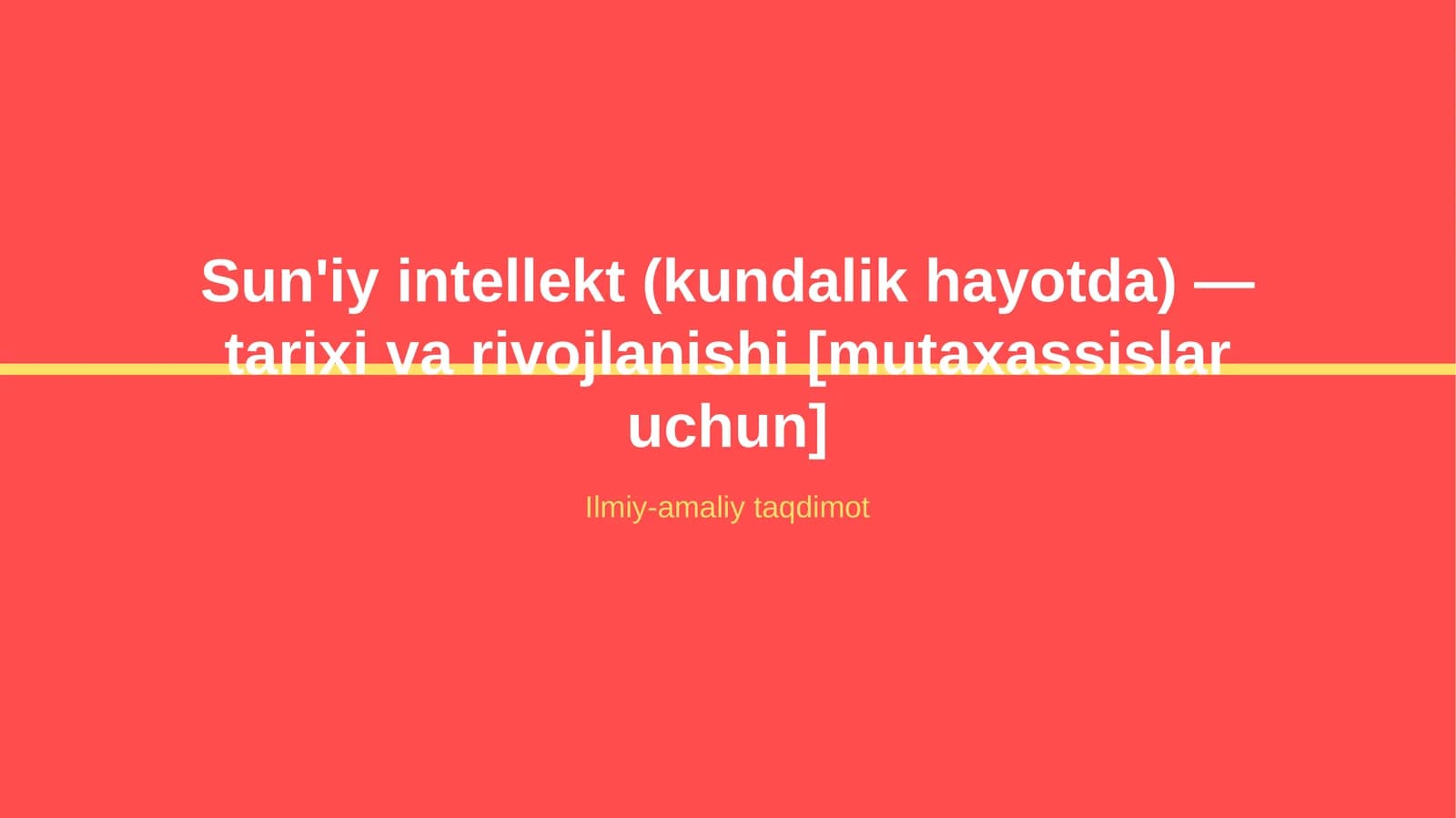 Sun'iy intellekt (kundalik hayotda) — tarixi va rivojlanishi [mutaxassislar uchun]