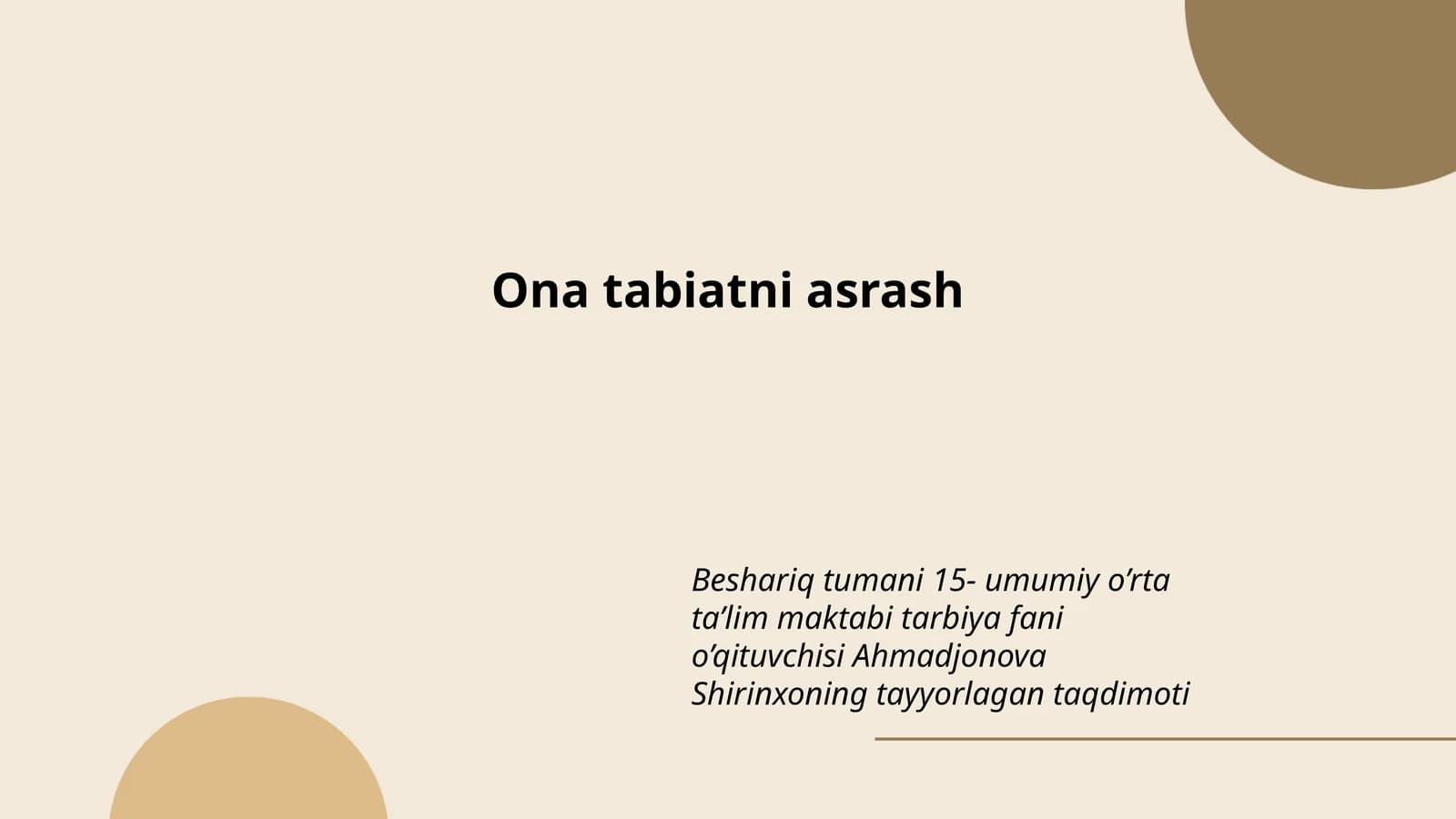 Taqdimotlar/Ona tabiatni asrash