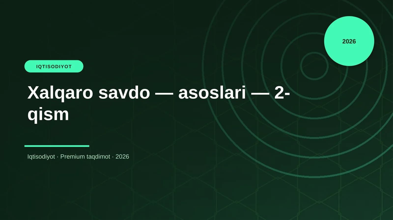 Xalqaro savdo — asoslari — 2-qism