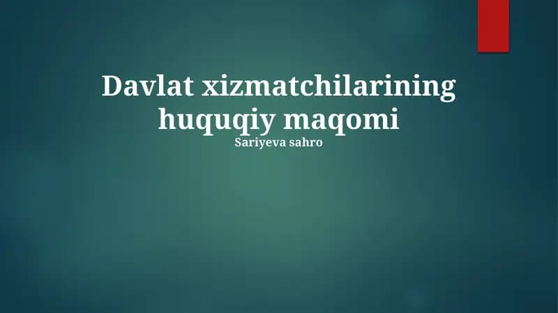 Davlat xizmatchilarining huquqiy maqomi