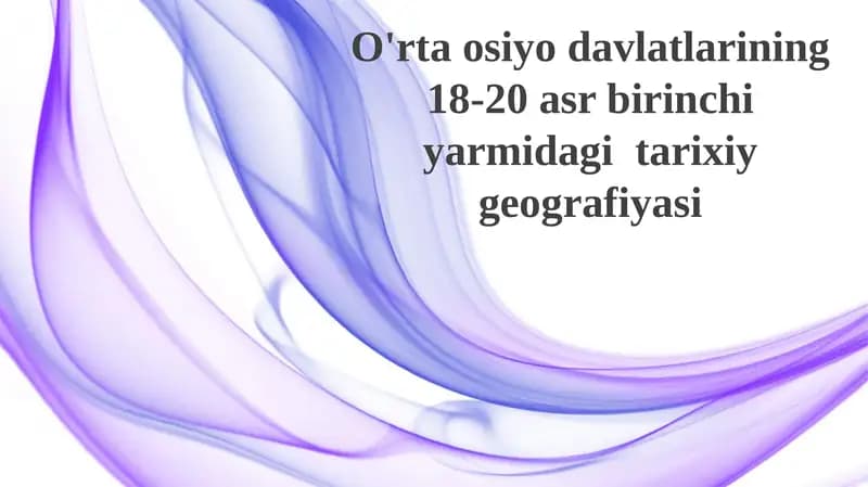 Xonliklardan Turkiston general-gubernatorligigacha: Siyosiy manzara (XVIII asr - XX asr boshlari)