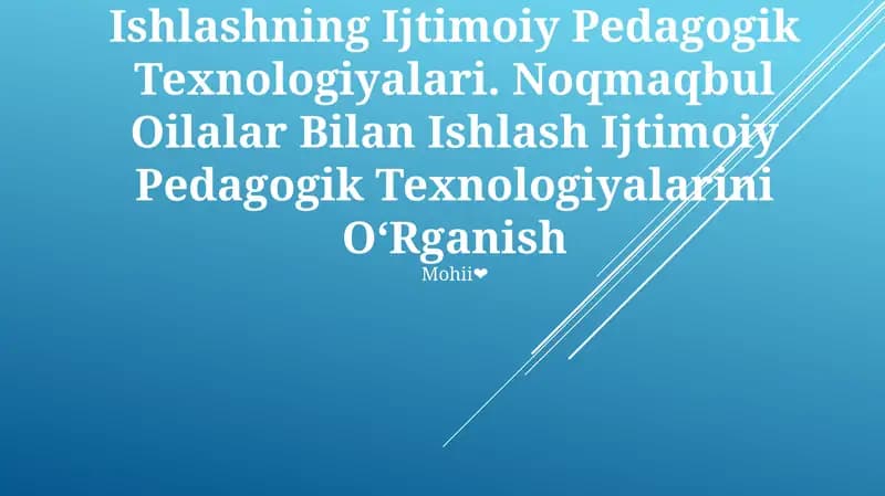 Tarbiyasi Og'Ir Bolalar Bilan Ishlashning Ijtimoiy Pedagogik Texnologiyalari