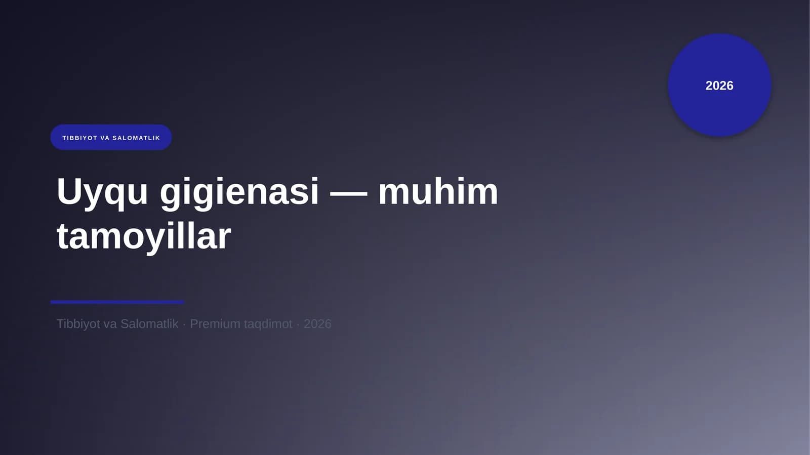 Uyqu gigienasi — muhim tamoyillar