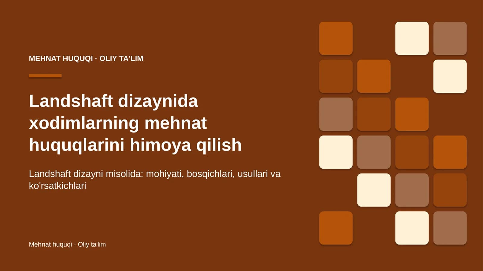 Landshaft dizaynida xodimlarning mehnat huquqlarini himoya qilish