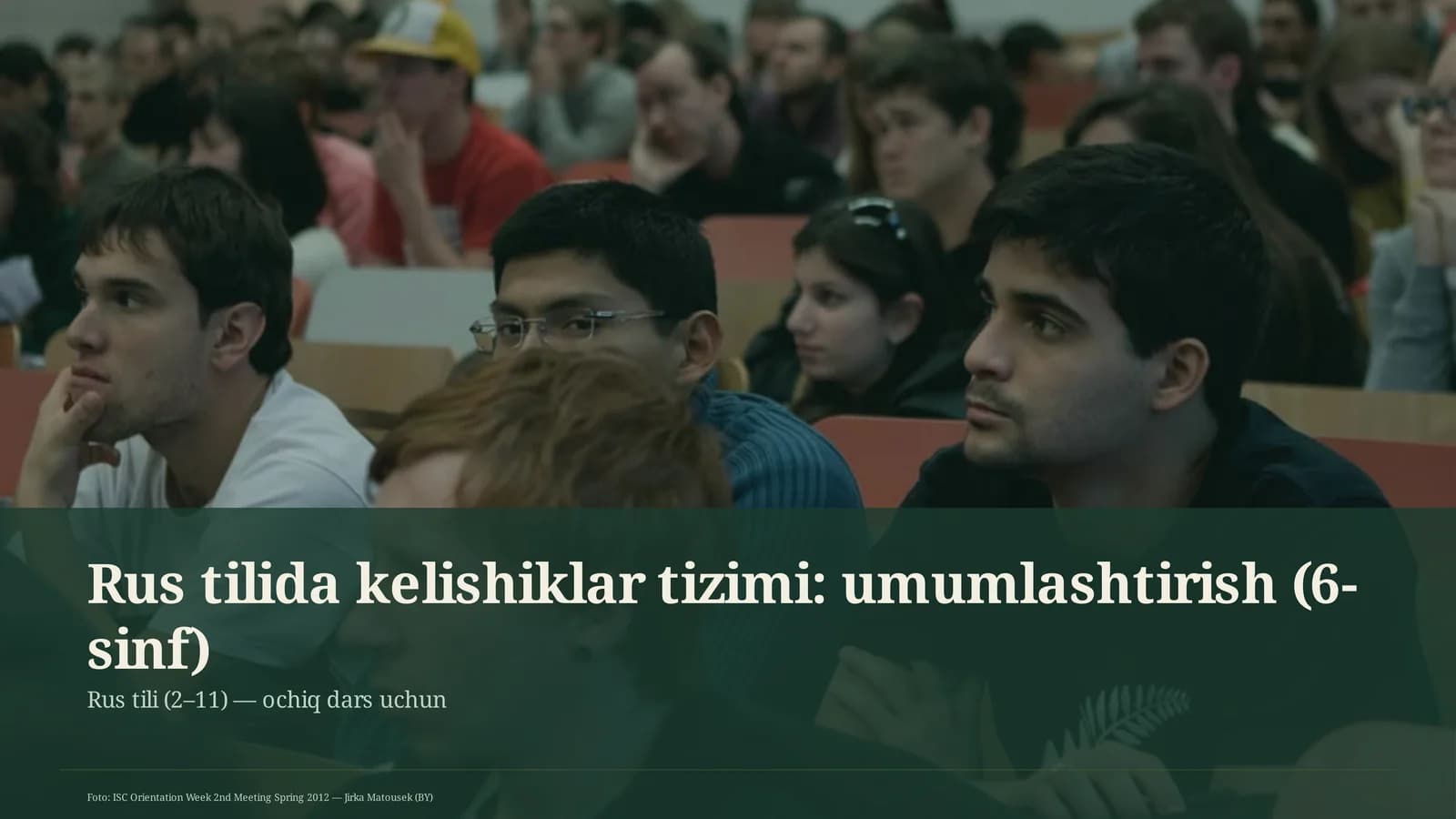 Rus tilida kelishiklar tizimi: umumlashtirish (6-sinf)