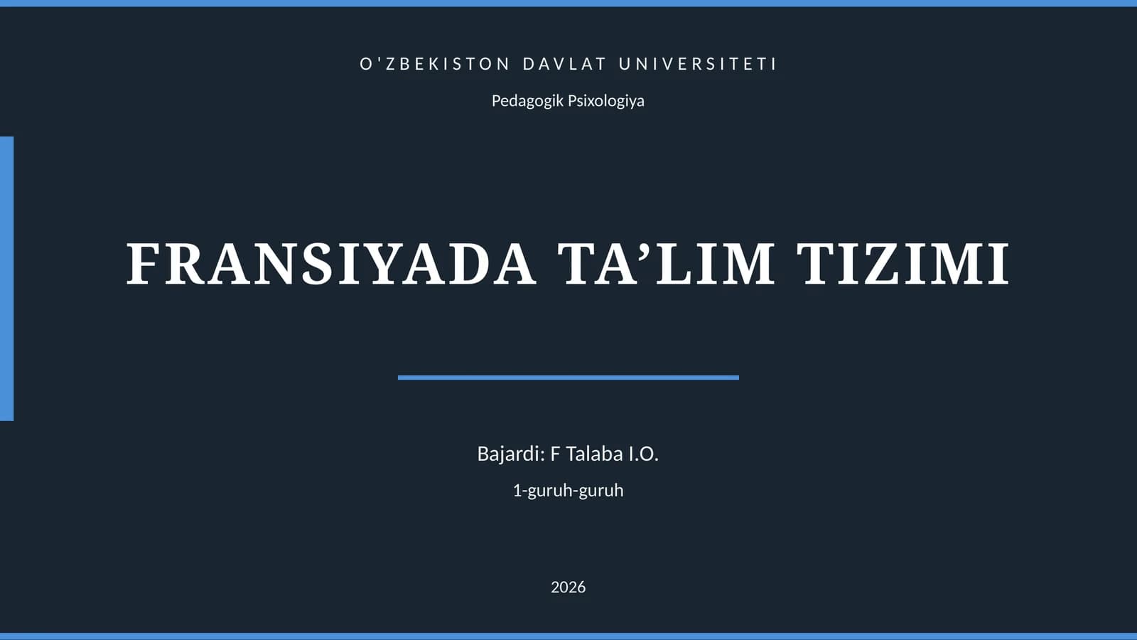 FRANSIYADA TA’LIM TIZIMI