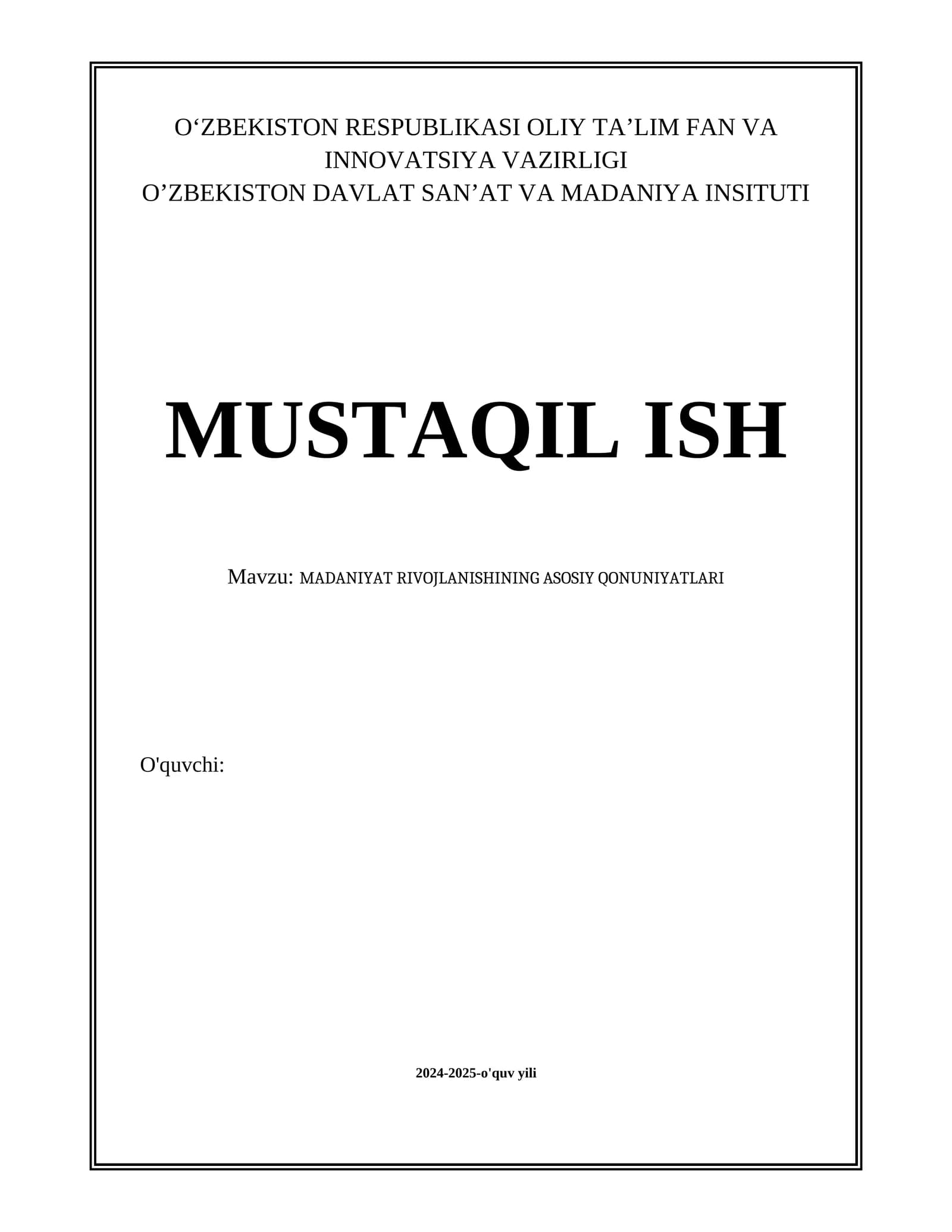 MADANIYAT RIVOJLANISHINING ASOSIY QONUNIYATLARI