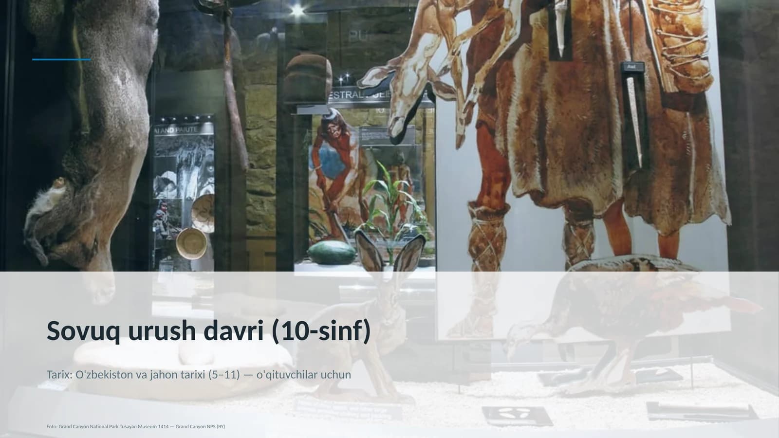 Sovuq urush davri (10-sinf)