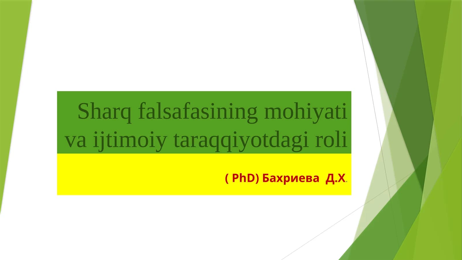 Sharq falsafasining mohiyati va ijtimoiy taraqqiyotdagi roli