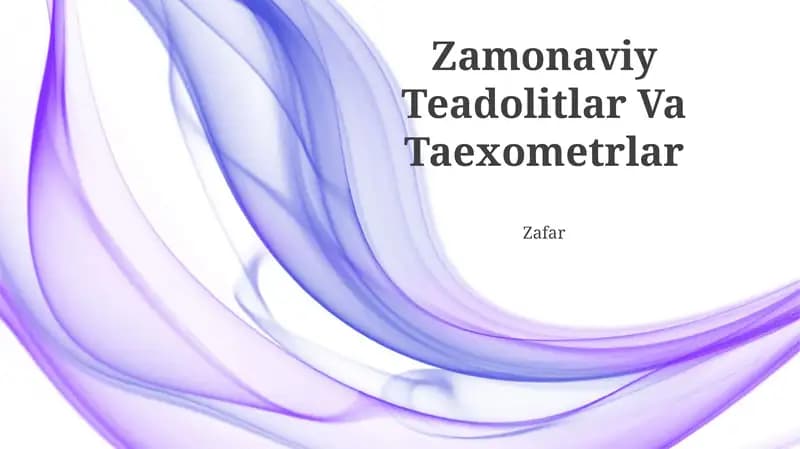 Zamonaviy Teadolitlar Va Taexometrlar