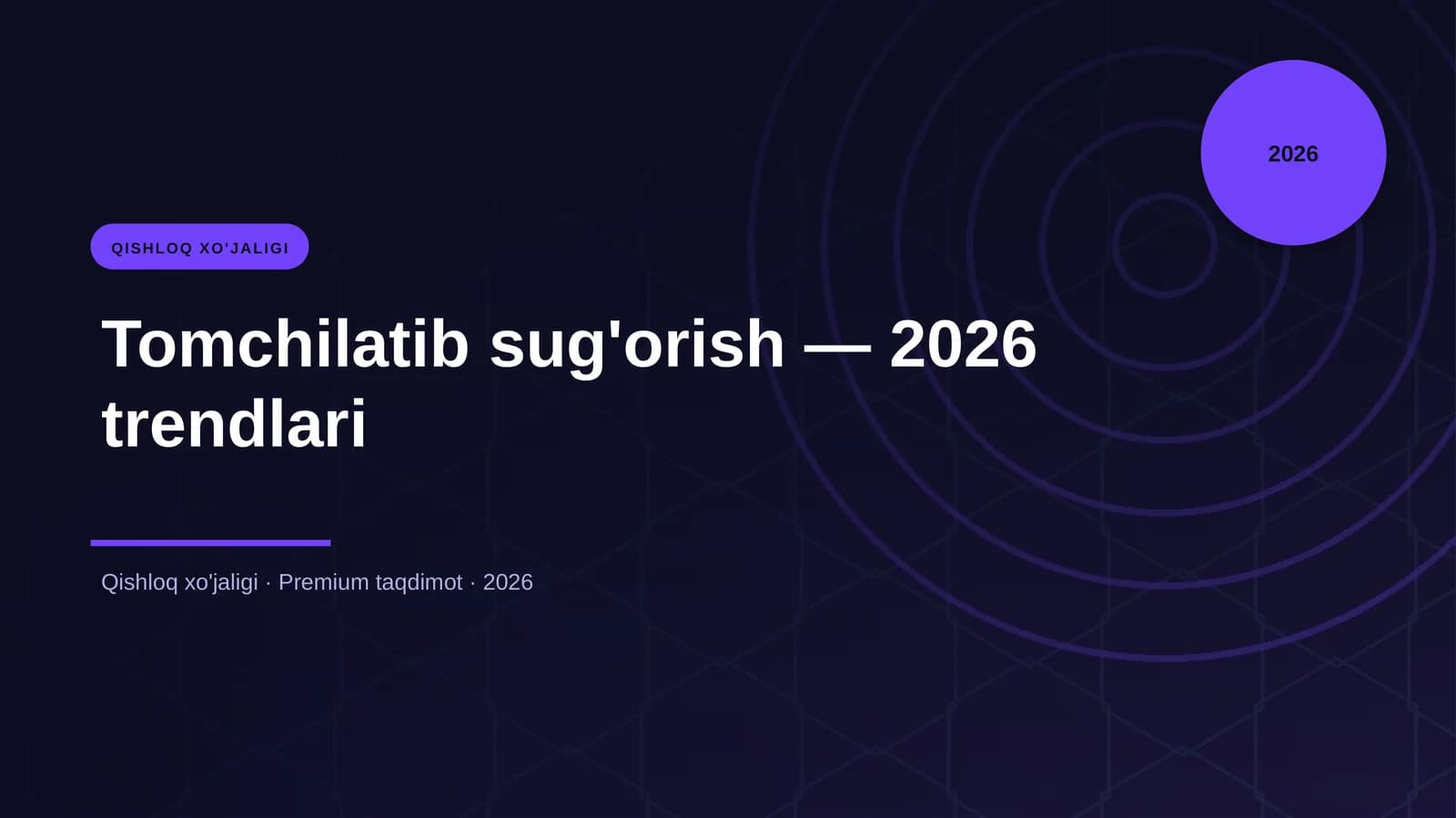 Tomchilatib sug'orish — 2026 trendlari