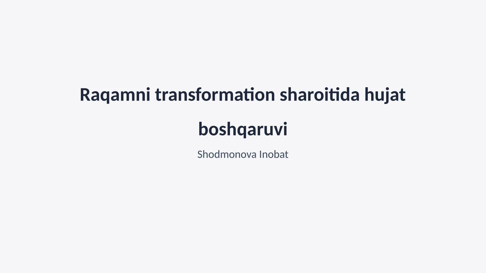Raqamni transformation sharoitida hujat boshqaruvi