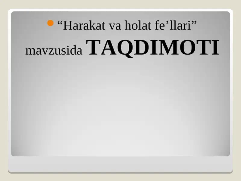 Harakat va holat fe'llari
