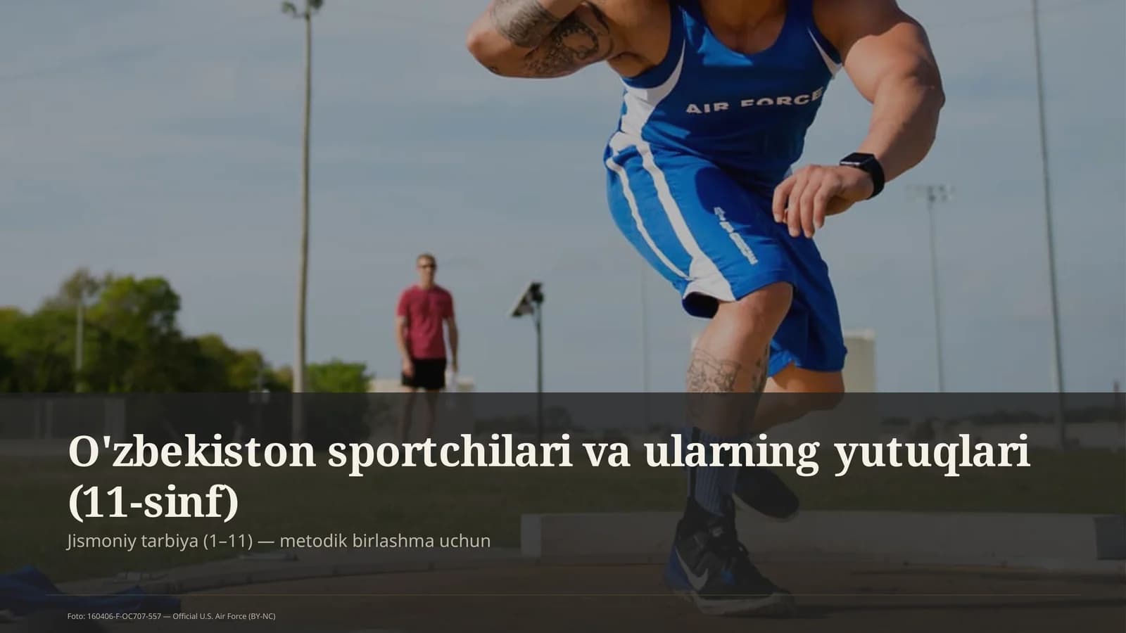 O'zbekiston sportchilari va ularning yutuqlari (11-sinf)