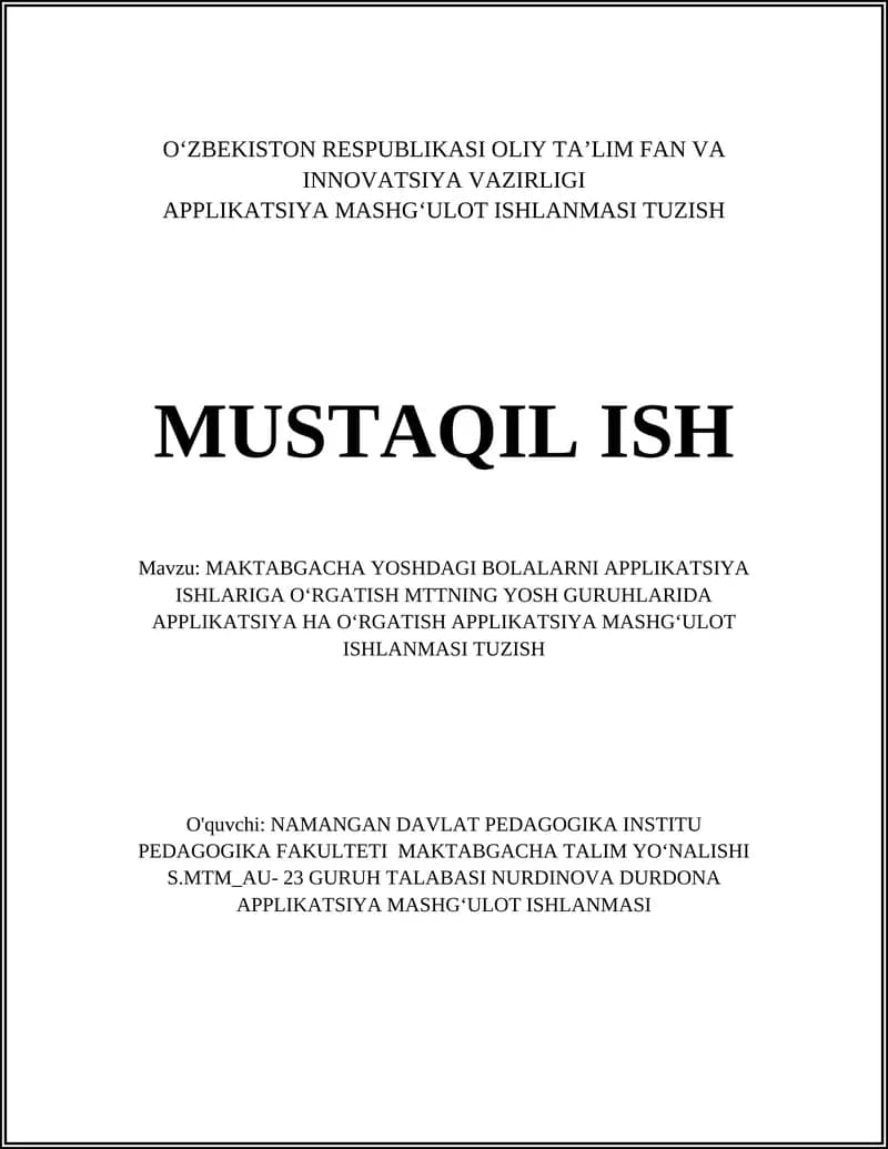 MAKTABGACHA YOSHDAGI BOLALARNI APPLIKATSIYA ISHLARIGA OʻRGATISH MTTNING YOSH GURUHLARIDA APPLIKATSIYA HA OʻRGATISH APPLIKATSIYA MASHGʻULOT ISHLANMASI TUZISH