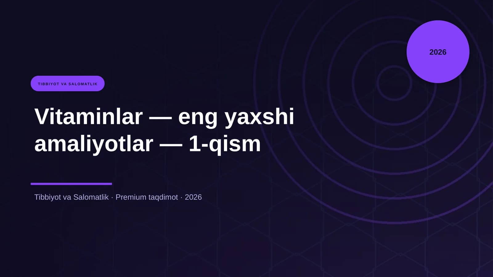 Vitaminlar — eng yaxshi amaliyotlar — 1-qism