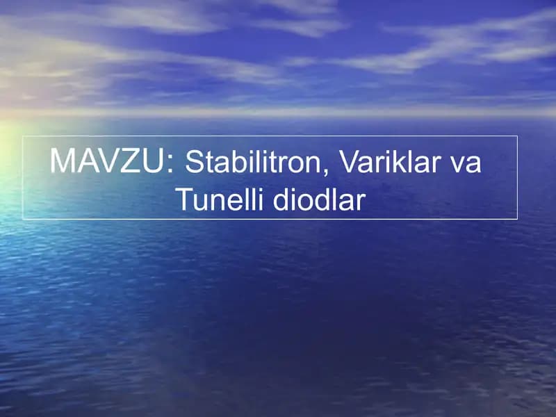 Stabilitron, Variklar va Tunelli diodlar