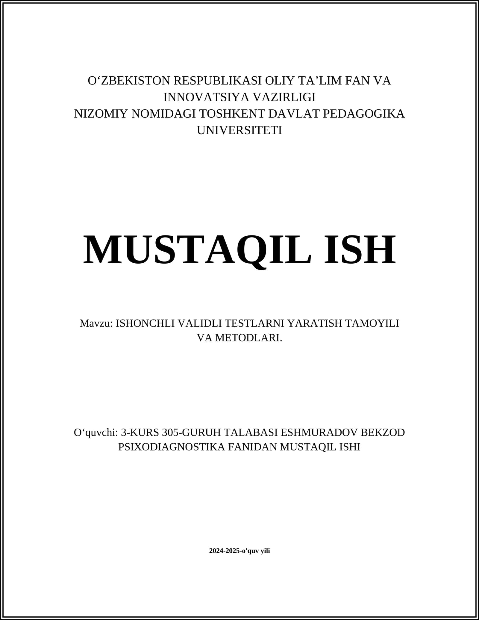 ISHONCHLI VALIDLI TESTLARNI YARATISH TAMOYILI VA METODLARI