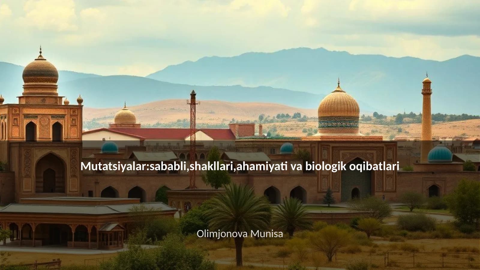 Mutatsiyalar:sababli,shakllari,ahamiyati va biologik oqibatlari