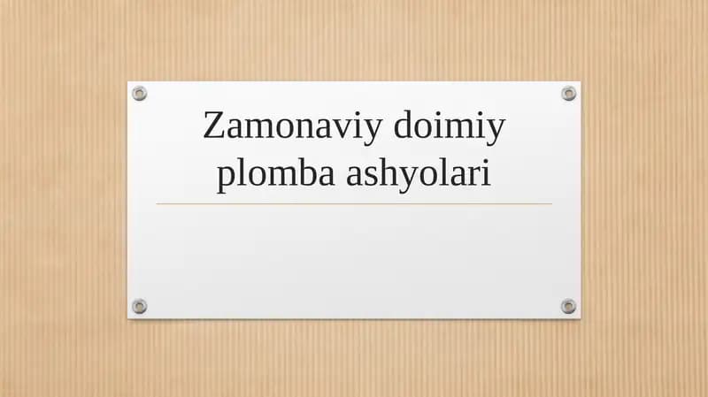 Zamonaviy doimiy plomba ashyolari