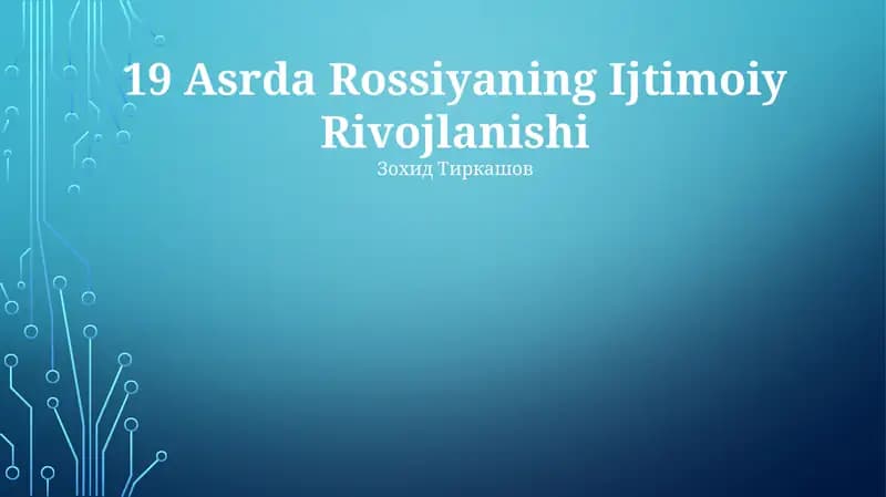 19 Asrda Rossiyaning Ijtimoiy Rivojlanishi