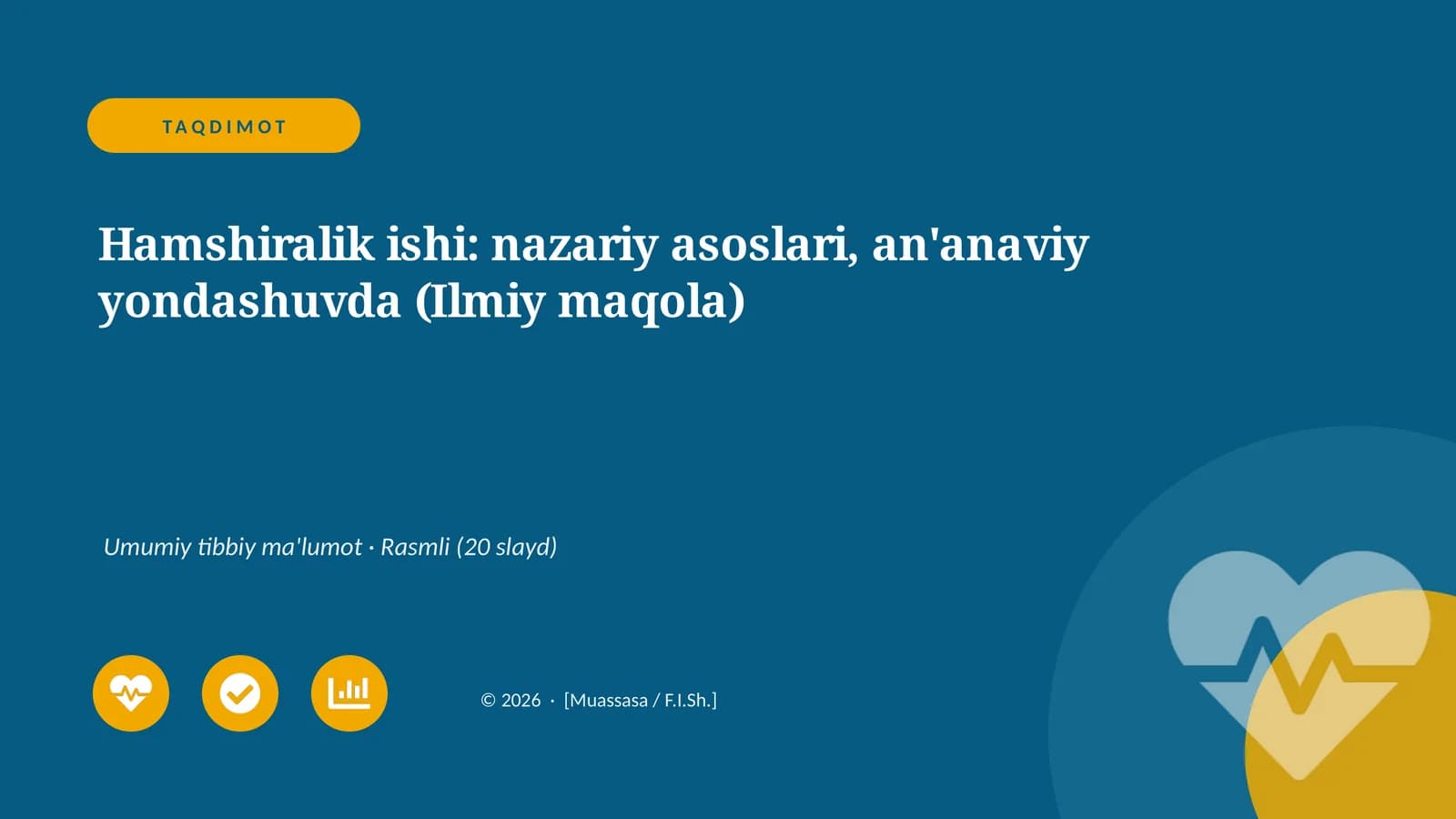Hamshiralik ishi: nazariy asoslari, an'anaviy yondashuvda (Ilmiy maqola)