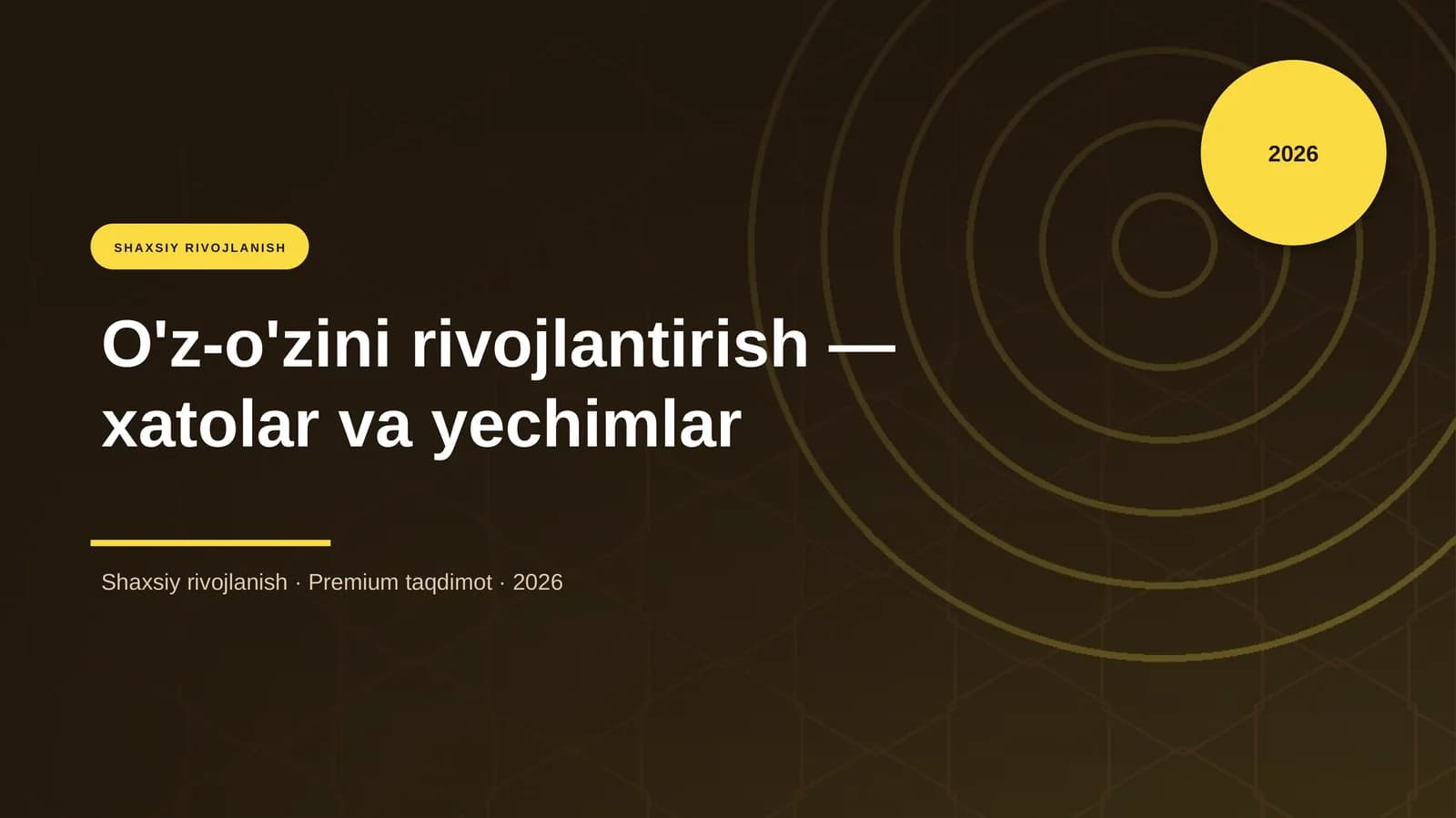 O'z-o'zini rivojlantirish — xatolar va yechimlar