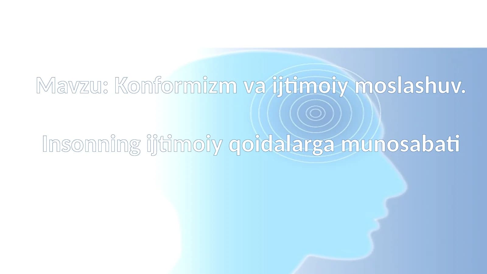Konformizm va ijtimoiy moslashuv. Insonning ijtimoiy qoidalarga munosabati