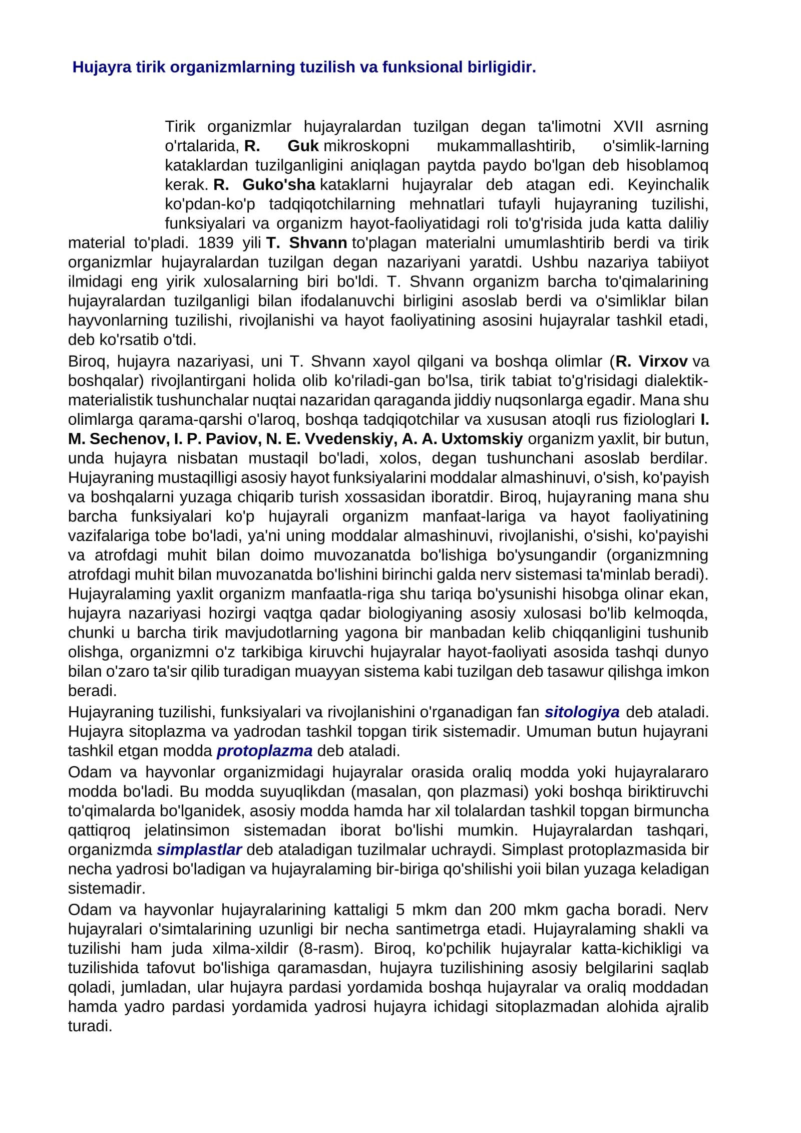 Hujayra tirik organizmlarning tuzilish va funksional birligidir