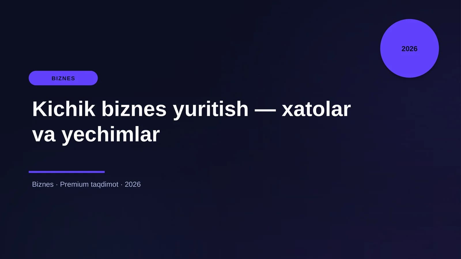 Kichik biznes yuritish — xatolar va yechimlar
