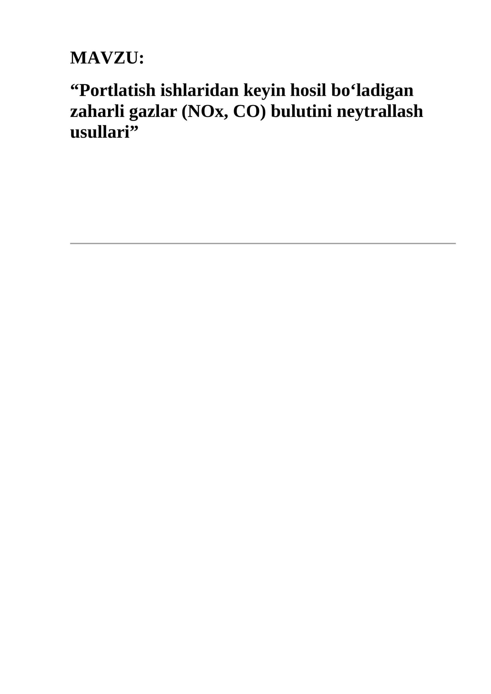 Portlatish ishlaridan keyin hosil bo‘ladigan zaharli gazlar (NOx, CO) bulutini neytrallash usullari