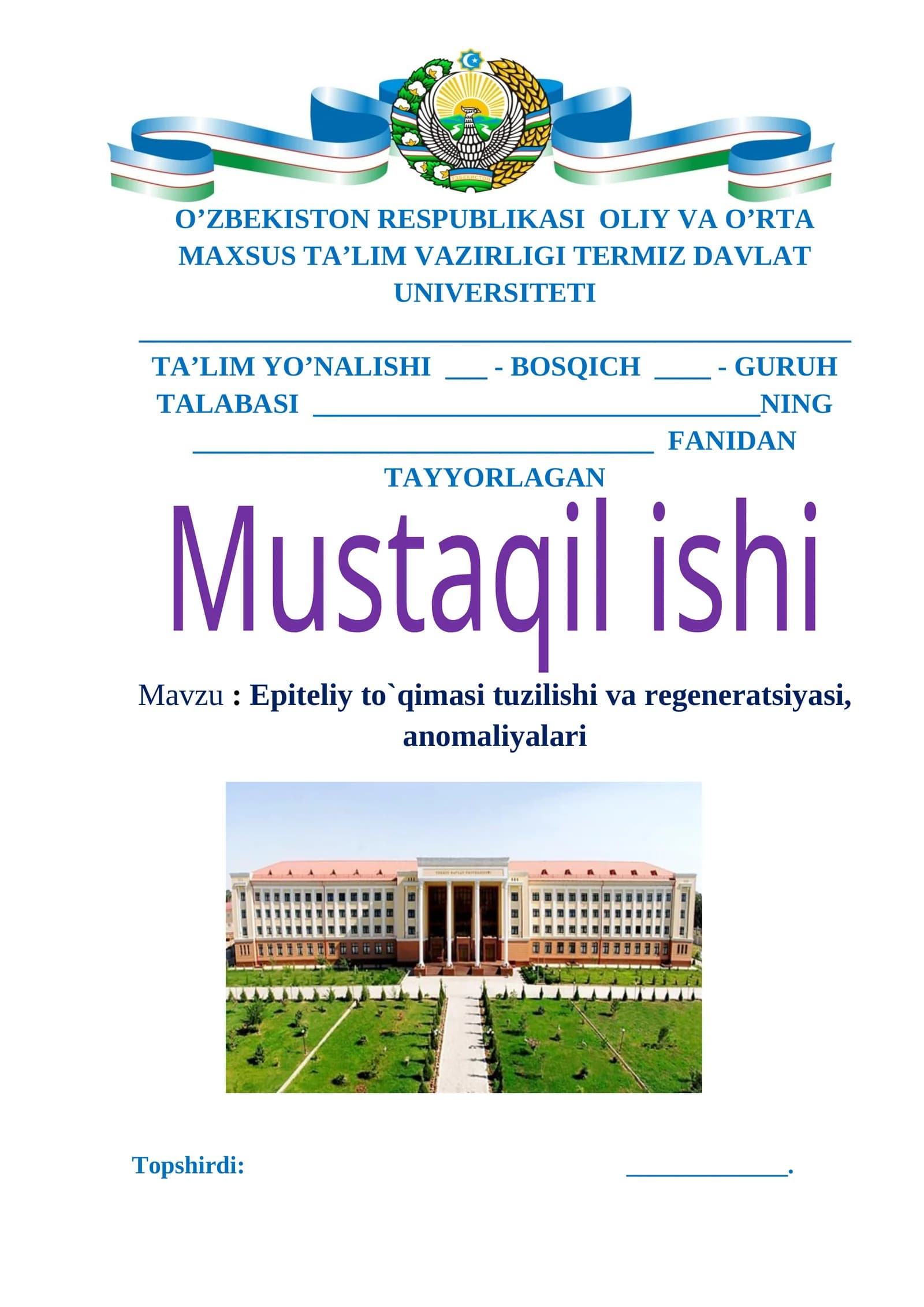 Epiteliy to`qimasi tuzilishi va regeneratsiyasi, anomaliyalari