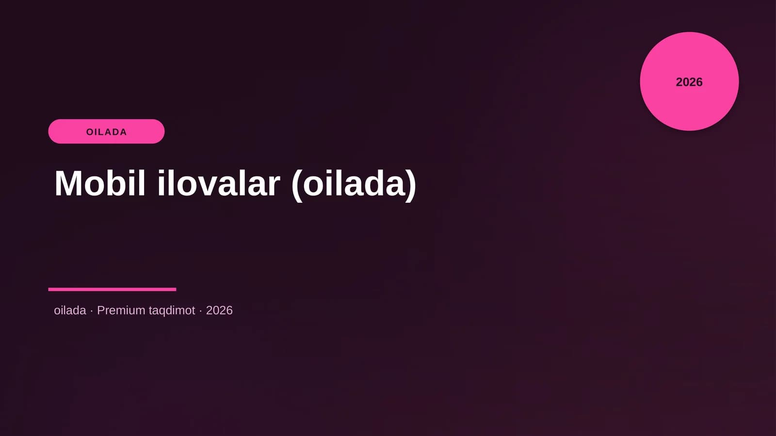 Mobil ilovalar (oilada)