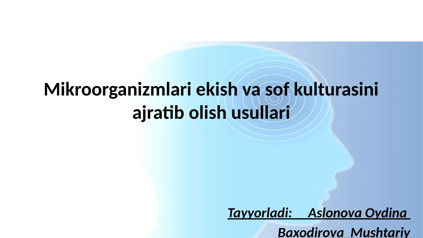 Mikroorganizmlar ekish va sofkulturasini ajratib olish usullari