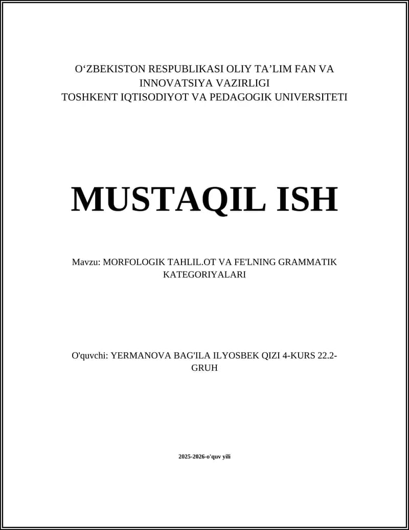 MORFOLOGIK TAHLIL.OT VA FE'LNING GRAMMATIK KATEGORIYALARI
