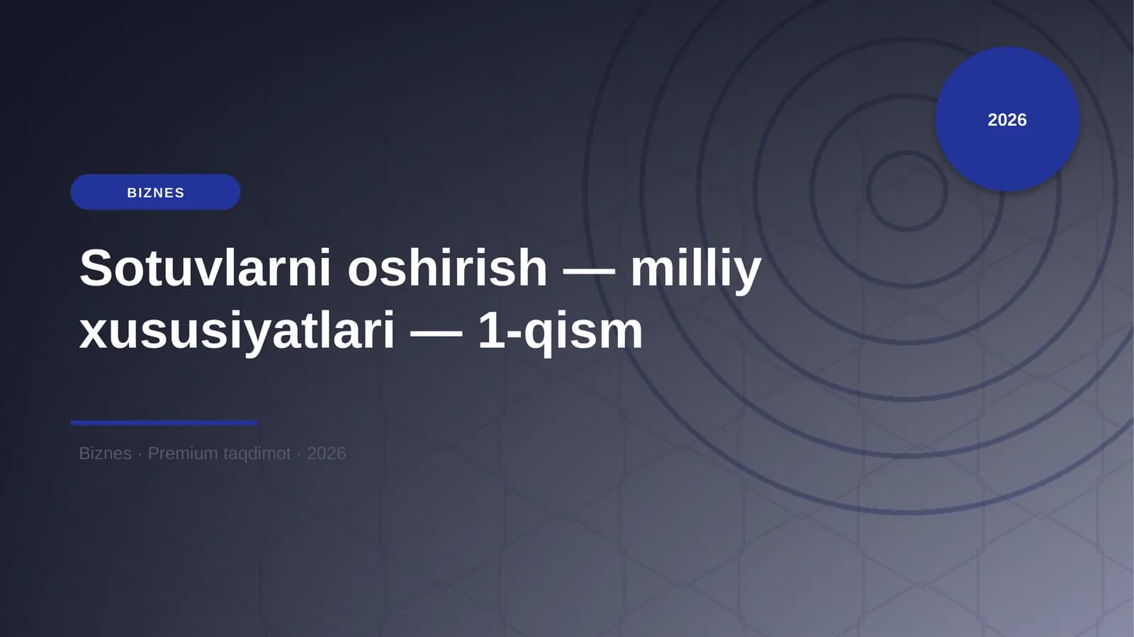Sotuvlarni oshirish — milliy xususiyatlari — 1-qism