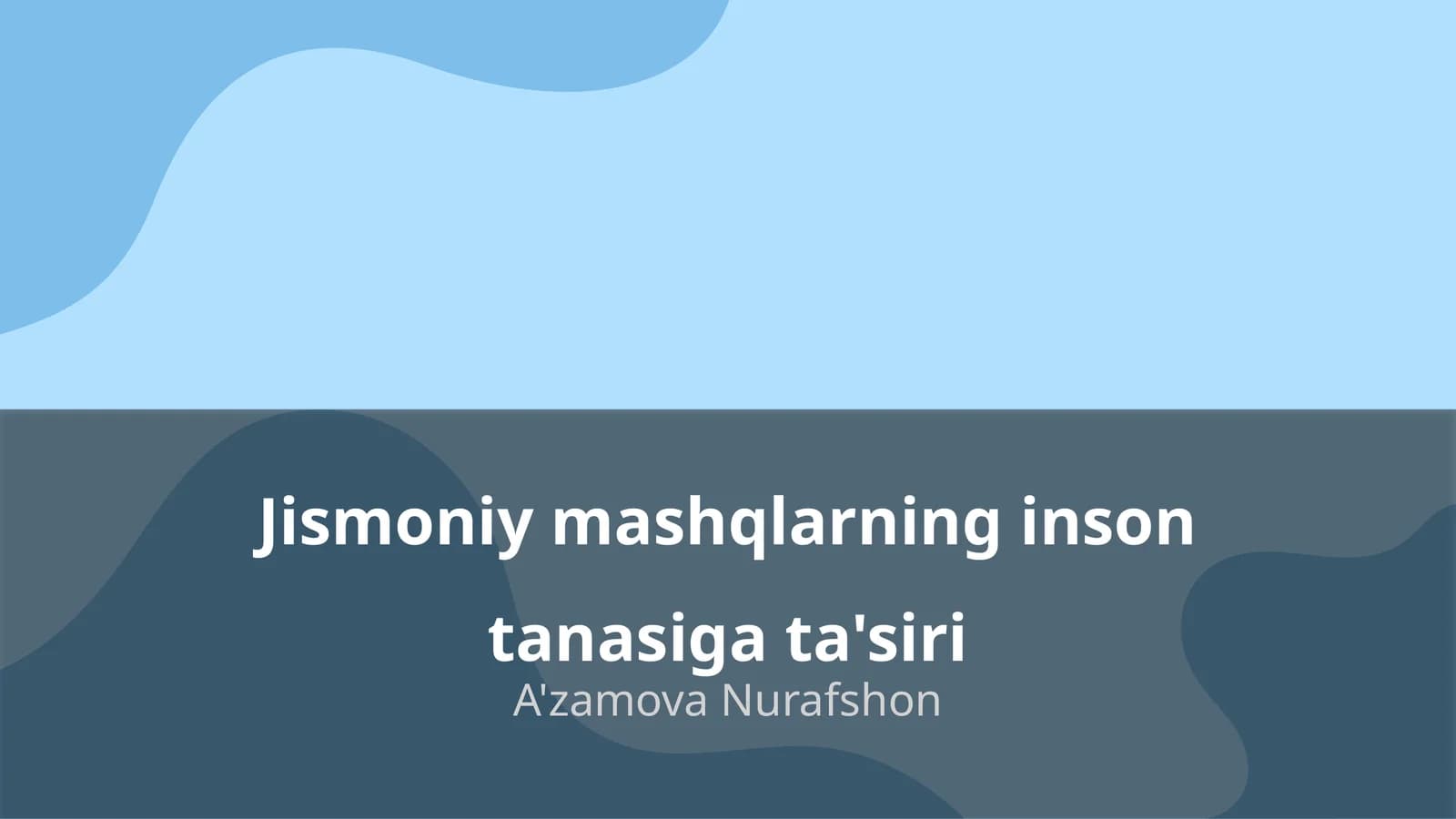 Jismoniy mashqlarning inson tanasiga ta'siri