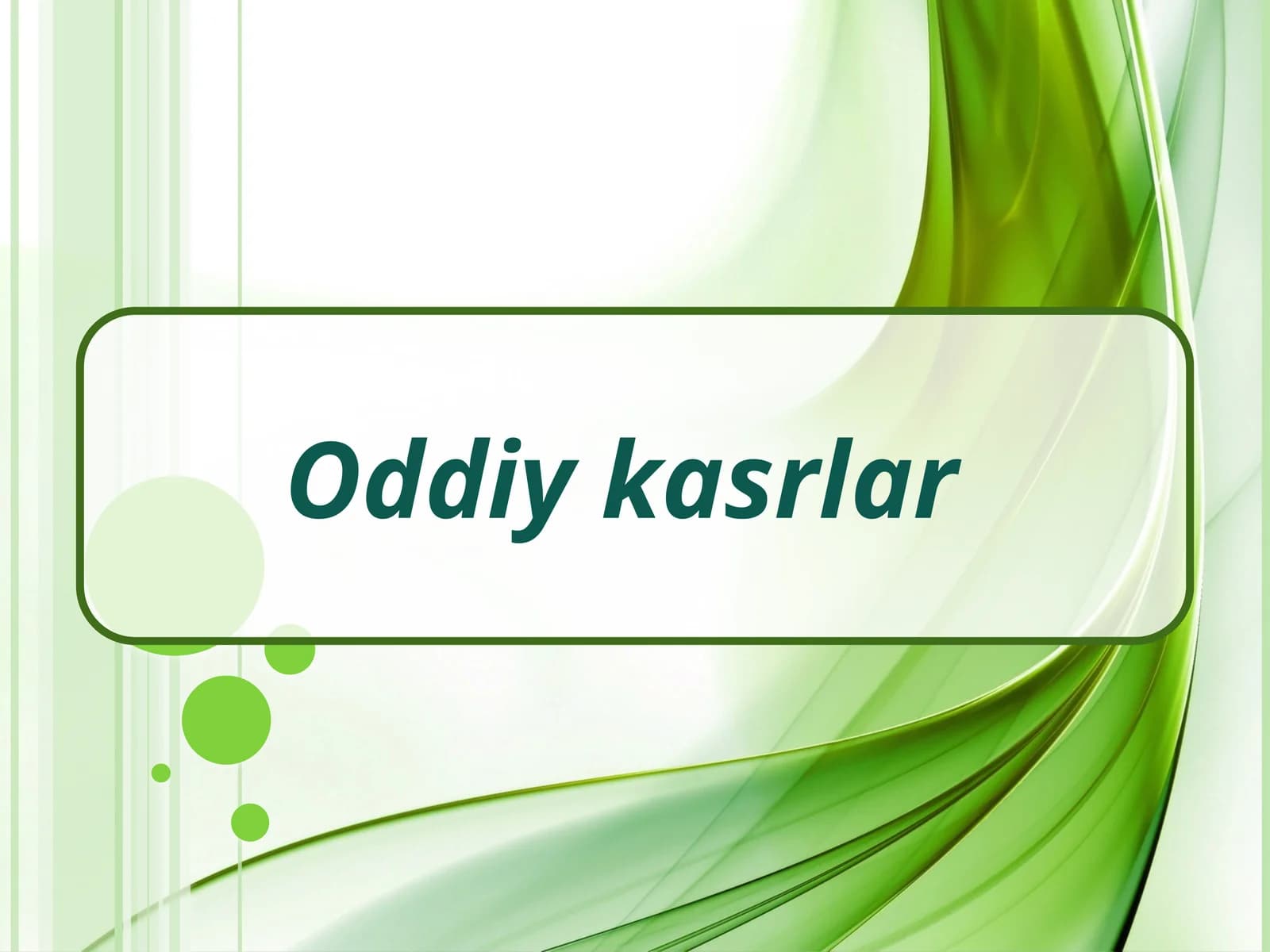 Oddiy kasrlar