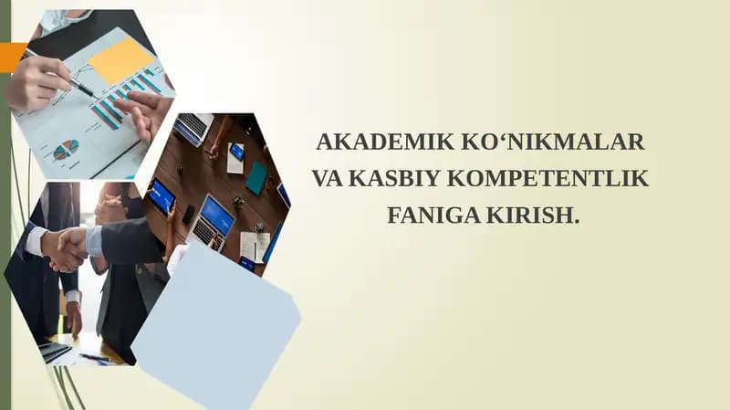 Akademik ko‘nikmalar va kasbiy kompetentlik faniga kirish