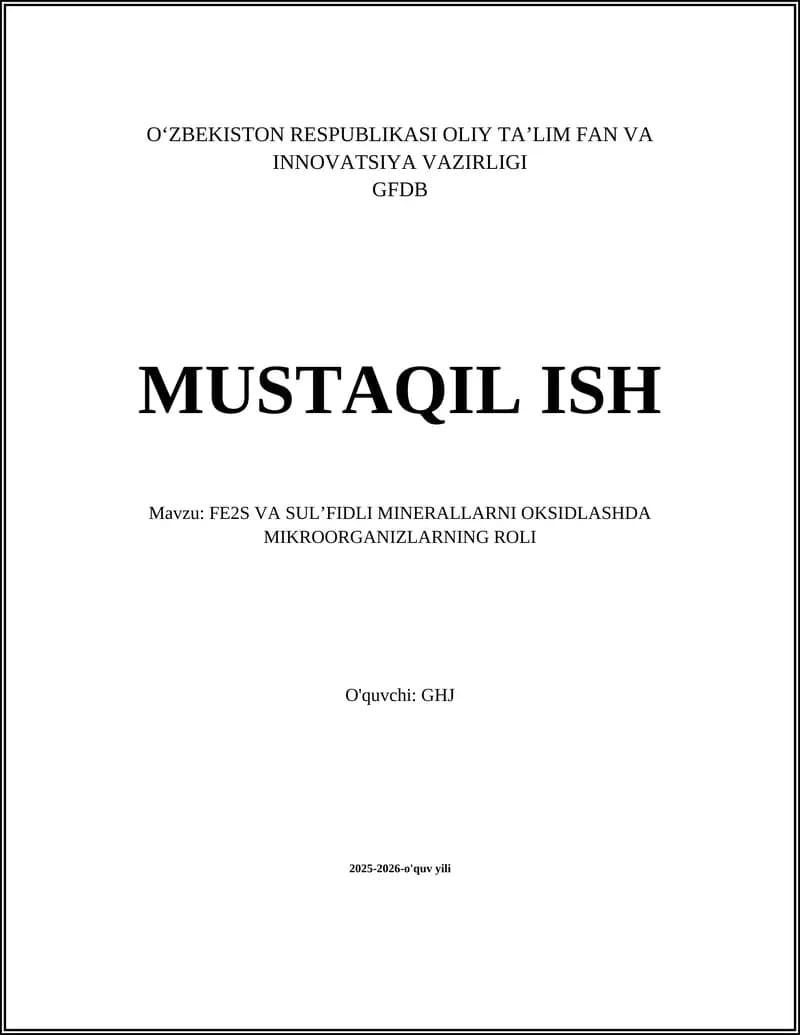 FE2S VA SUL’FIDLI MINERALLARNI OKSIDLASHDA MIKROORGANIZLARNING ROLI