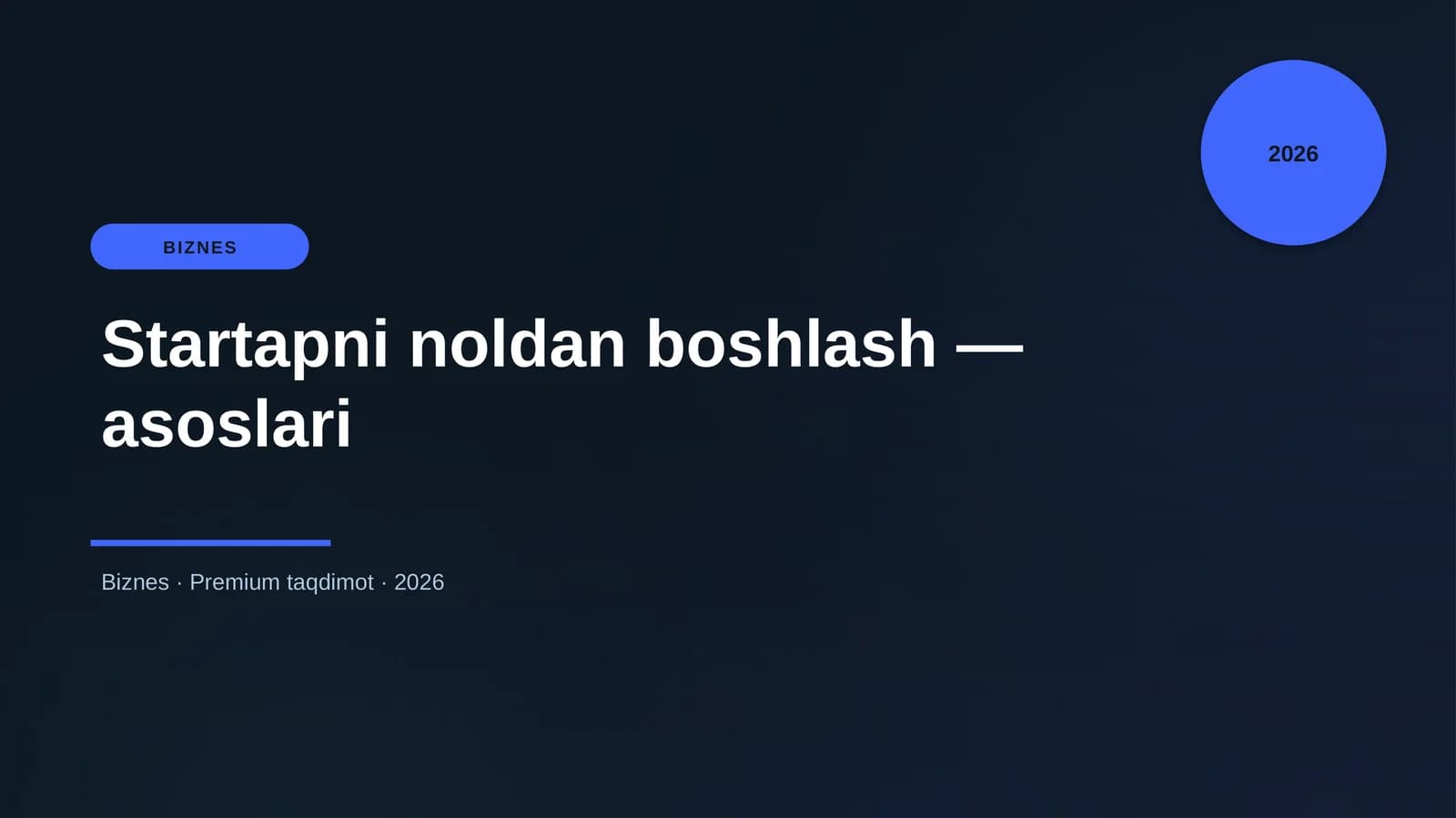 Startapni noldan boshlash — asoslari